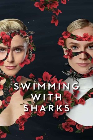 SERIES: Swimming with Sharks (Season 1)