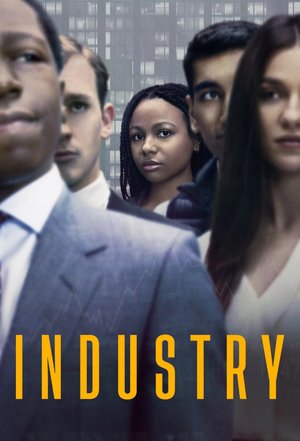 SERIES: Industry (Season 1)