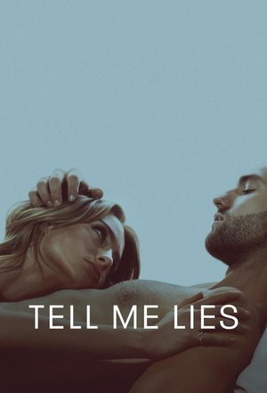 SERIES: Tell Me Lies (Season 1)