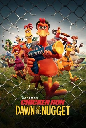 MOVIE: Chicken Run: Dawn of the Nugget (2023)