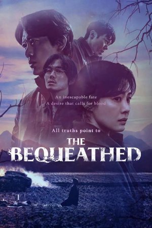 SERIES: The Bequeathed (Season 1)