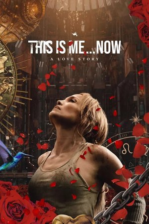 MOVIE: This Is Me…Now (2024)