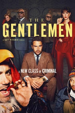SERIES: The Gentlemen (Season 1)