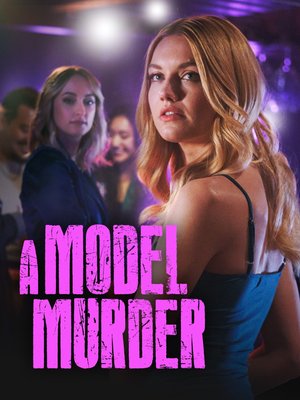 MOVIE: A Model Murder (2024)