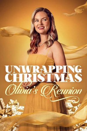 MOVIE: Unwrapping Christmas: Olivia's Reunion (2024)