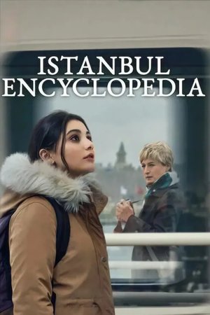 SERIES: Istanbul Encyclopedia (Season 1)