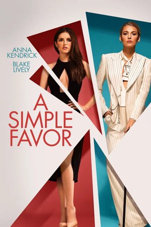 MOVIE: A Simple Favor (2018)