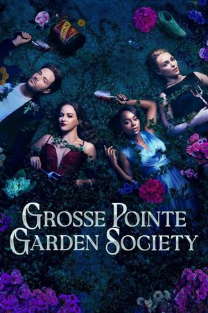 SERIES: Grosse Pointe Garden Society (Season 1)
