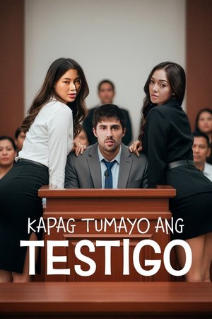 MOVIE: Kapag tumayo ang testigo (2025)