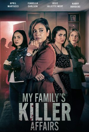 MOVIE: My Family’s Killer Affairs (2025)