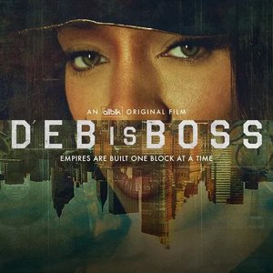 MOVIE: Deb Is Boss (2026)