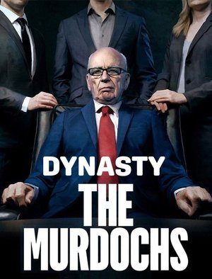 SERIES: Dynasty: The Murdochs (Season 1)