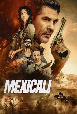 MOVIE: Mexicali (2026)