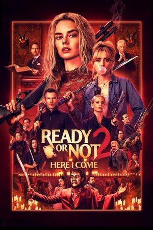 MOVIE: Ready or Not 2: Here I Come (2026)