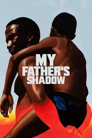 MOVIE: My Father’s Shadow (2025)
