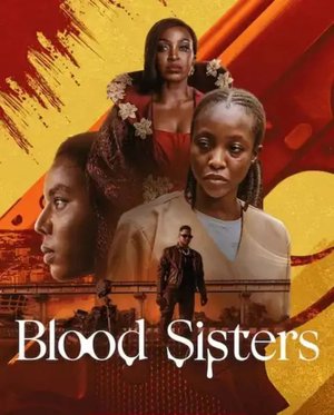SERIES: Blood Sisters (Season 2)