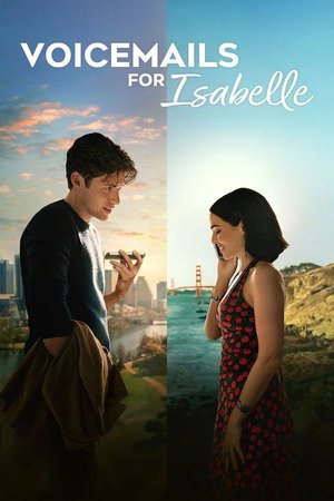 MOVIE: Voicemails for Isabelle (2026)