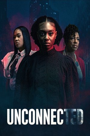MOVIE: Unconnected (2026)
