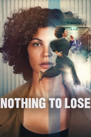 MOVIE: Nothing to Lose (2026)
