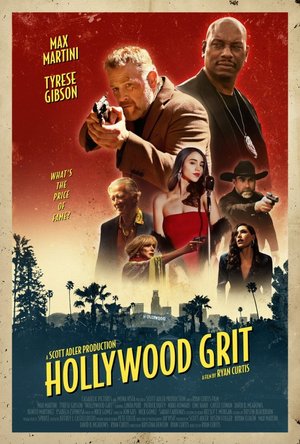 MOVIE: Hollywood Grit (2025)