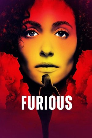 SERIES: Furious (Season 1)