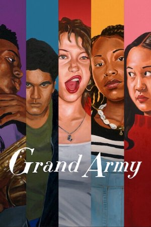 SERIES: Grand Army (Season 1)