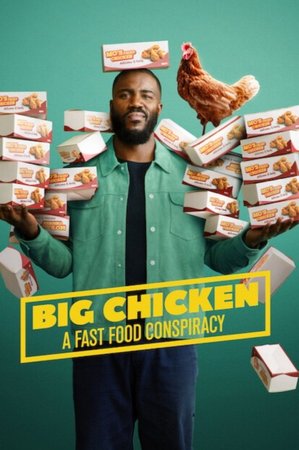 MOVIE: Big Chicken: A Fast Food Conspiracy (2026)