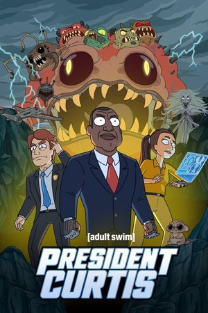 SERIES: President Curtis (Season 1)