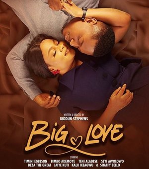 MOVIE: Big Love (2023)
