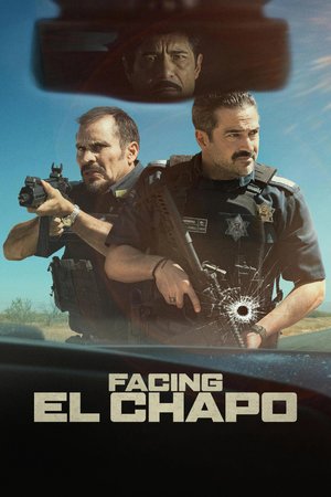 MOVIE: Facing El Chapo (2026)