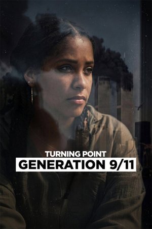 MOVIE: Turning Point: Generation 9/11 (2026)