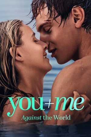 MOVIE: You+Me – Against the World (2026)