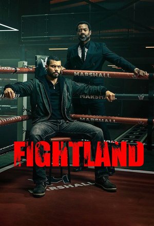 SERIES: Fightland (Season 1)