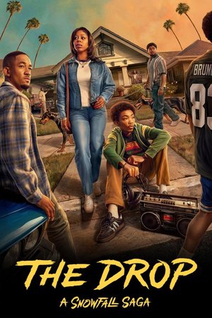 SERIES: The Drop: A Snowfall Saga (Season 1)