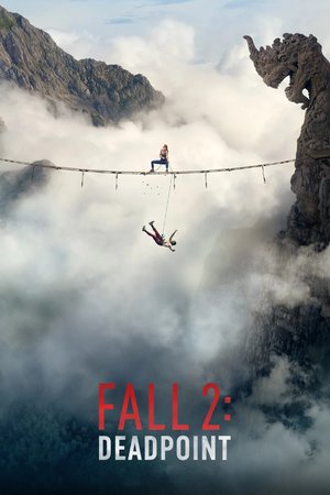 MOVIE: Fall 2: Deadpoint (2026)