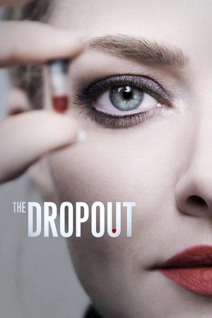 SERIES: The Dropout (Season 1)