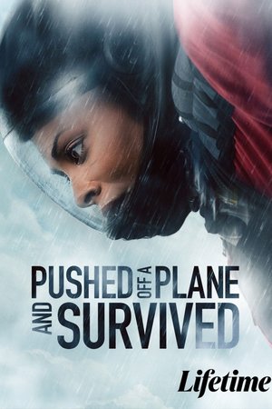 MOVIE: Pushed Off a Plane and Survived (2026)