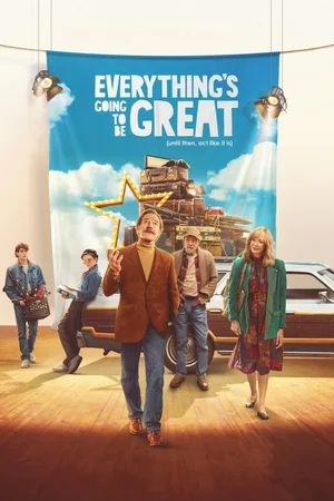 MOVIE: Everything’s Going to Be Great (2025)