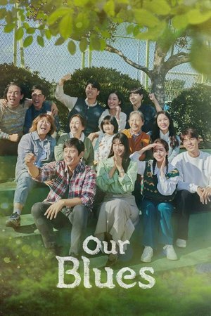 SERIES: Our Blues (Season 1)