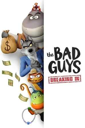SERIES: The Bad Guys: Breaking In (Season 1)