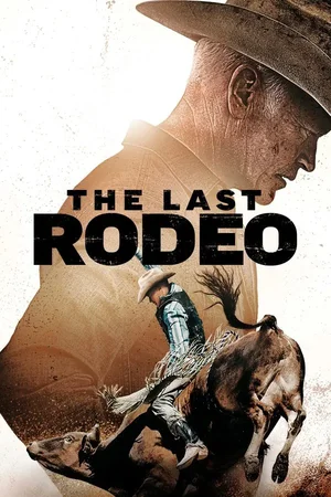 MOVIE: The Last Rodeo (2025)