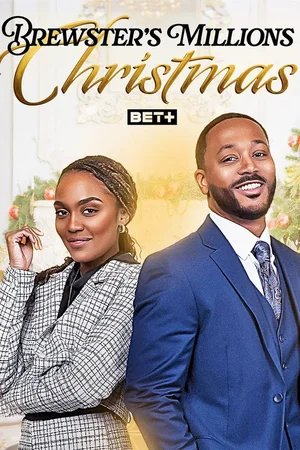 MOVIE: Brewster’s Millions: Christmas (2024)